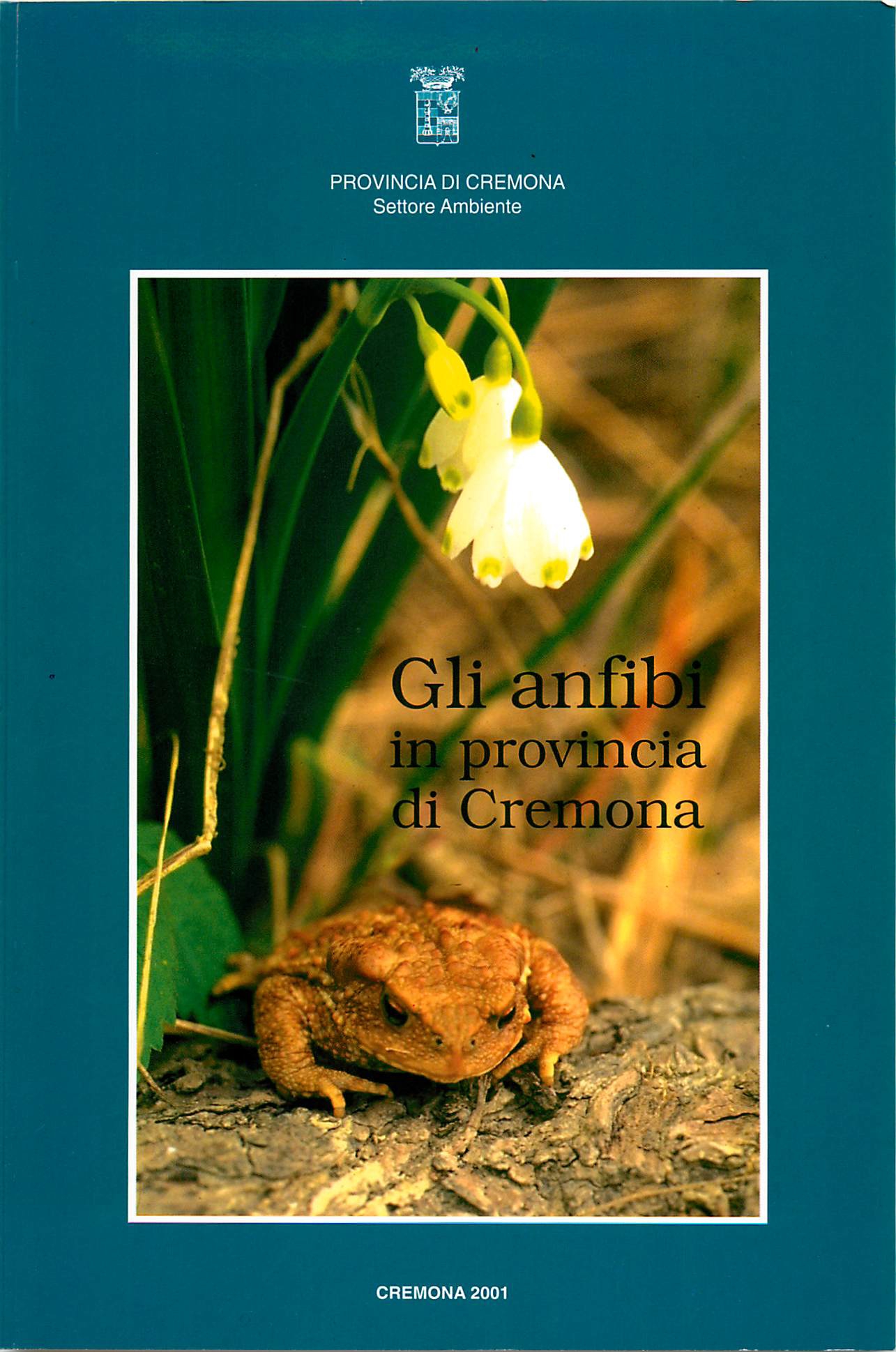 Copertina libro Gli anfibi in provincia di  Cremona